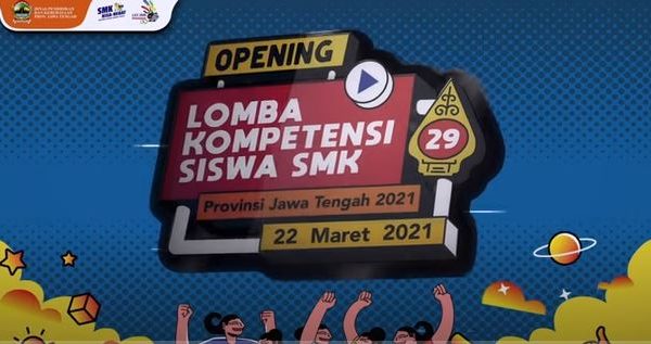 Pembukaan LKS SMK Jawa Tengah 2021