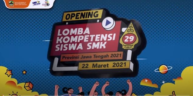 Pembukaan LKS SMK Jawa Tengah 2021