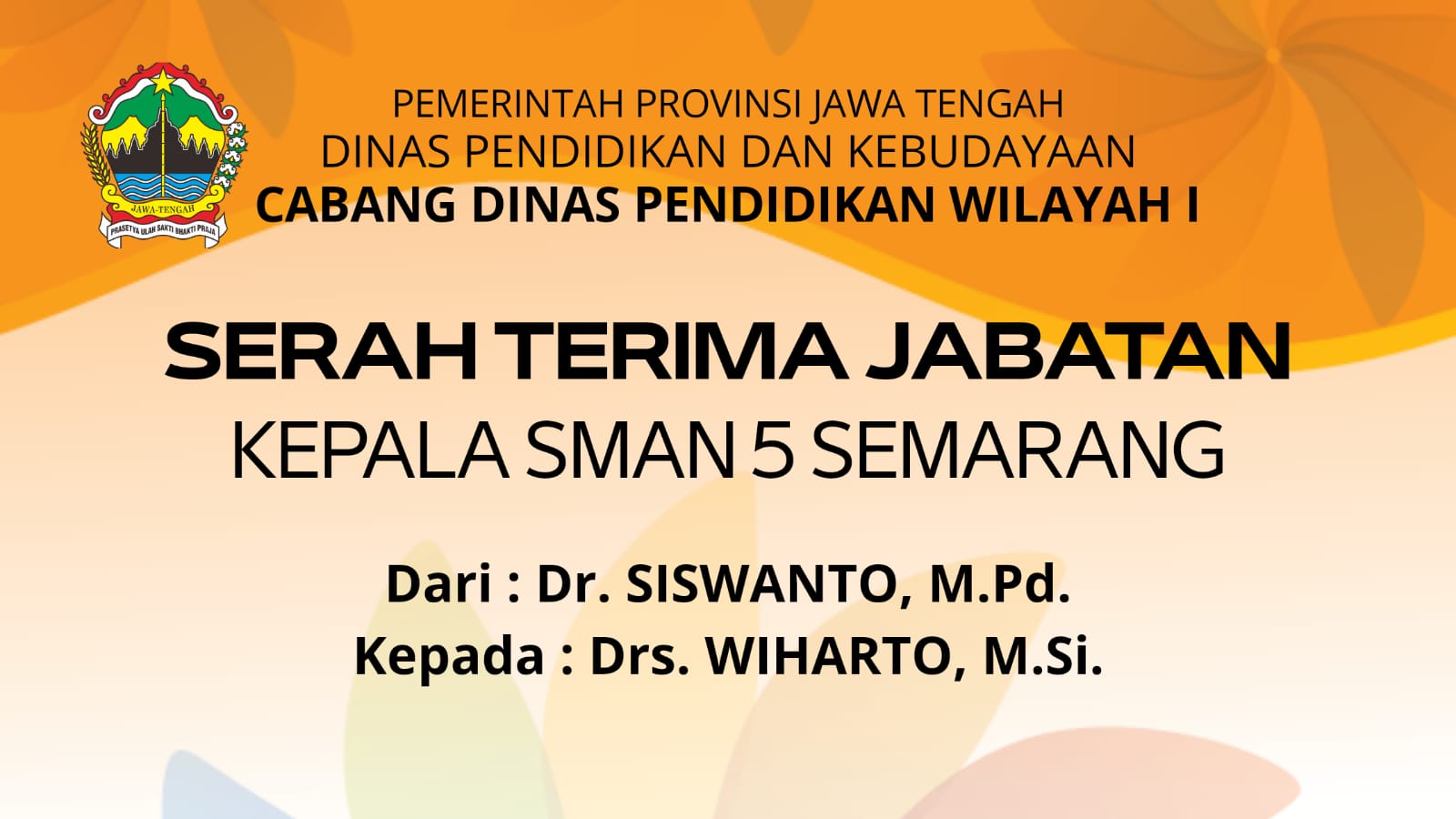 Serah Terima Jabatan Kepala SMAN 5 Semarang