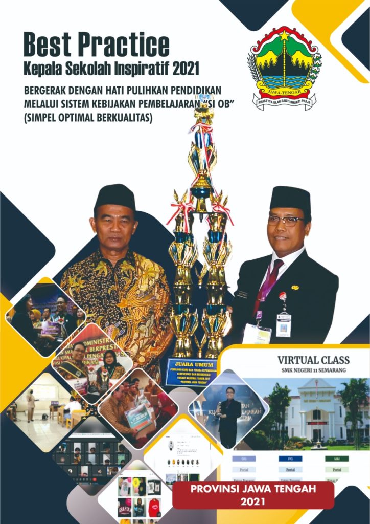 Kepala SMK N 11 Semarang menjadi Finalis Kepala Sekolah Pendidikan Menengah dan Pendidikan Khusus Inspiratif Tahun 2021 Kepala SMK N 11 Semarang menjadi Finalis Kepala Sekolah Pendidikan Menengah dan Pendidikan Khusus Inspiratif Tahun 2021