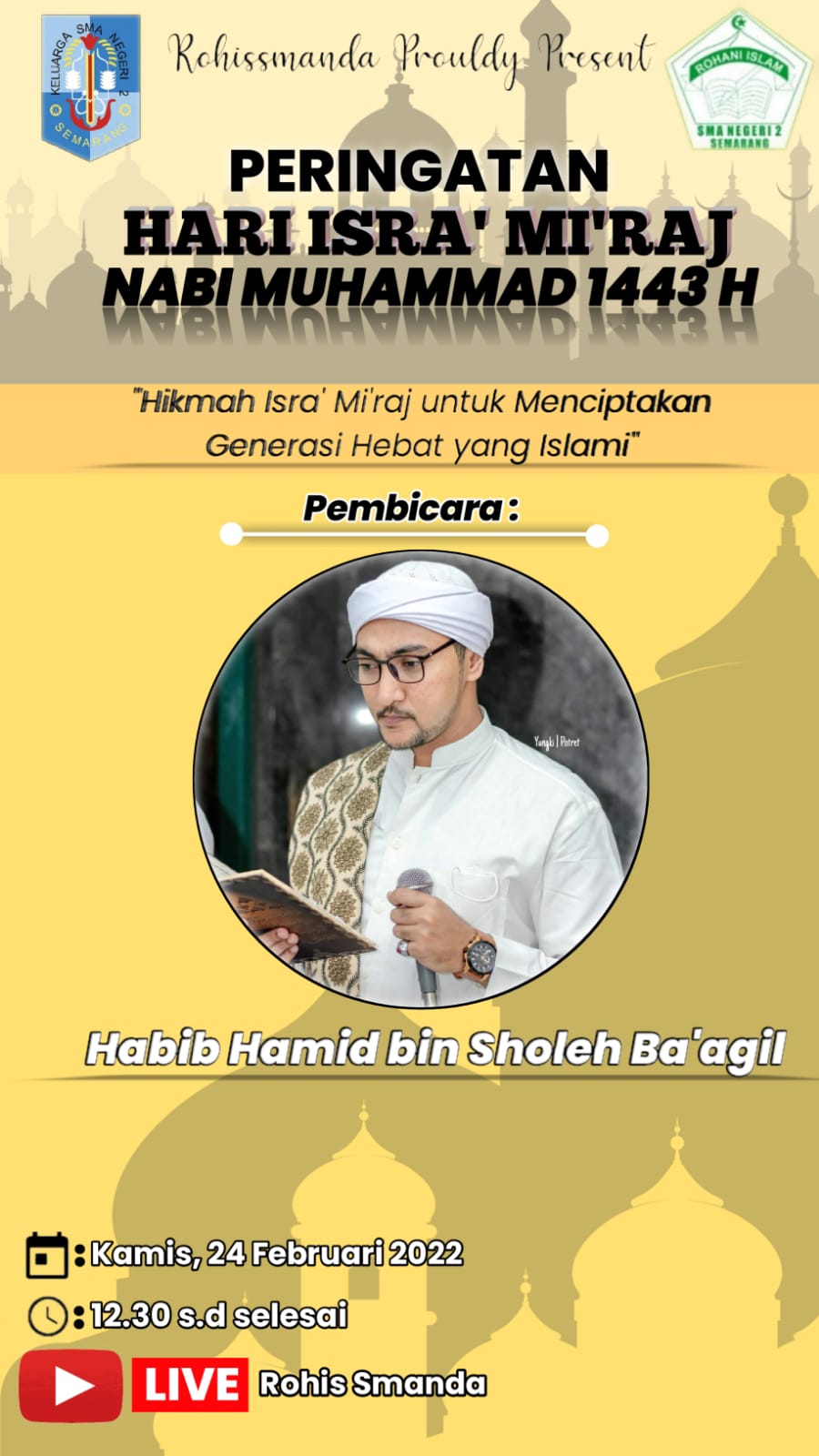 Undang Habib Hamid bin Sholeh Ba’agil, Peringatan Isra’ Mi’raj SMANDA Berlangsung Khidmat