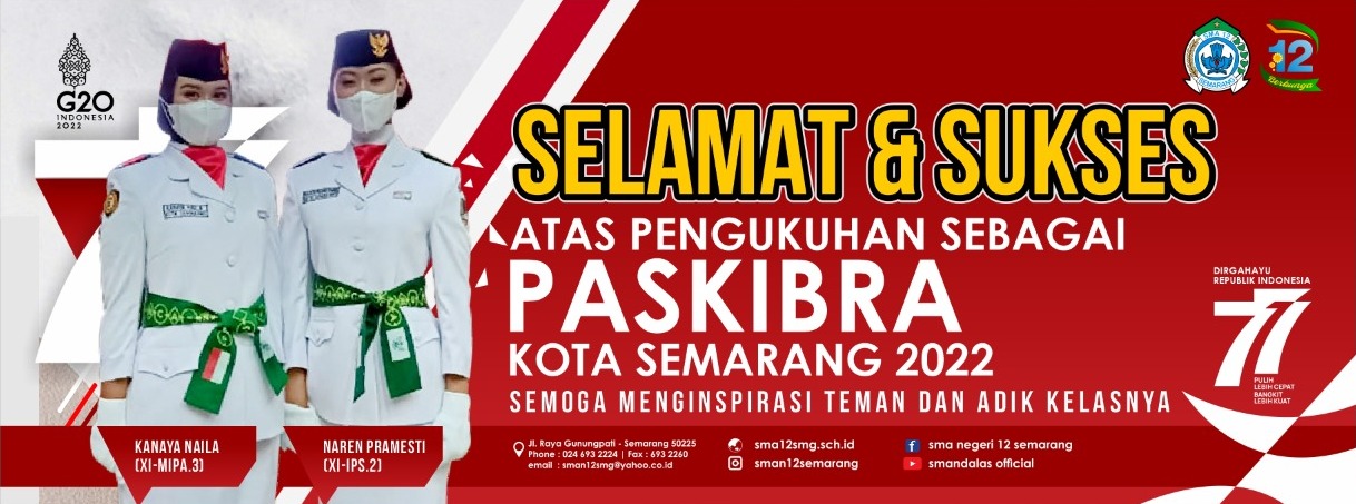Siswa SMAN 12 Semarang Terpilih Menjadi Paskibra Tahun 2022 Kota Semarang Siswa SMAN 12 Semarang Terpilih Menjadi Paskibra Tahun 2022 Kota Semarang