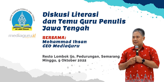 IPP Media Guru Jawa Tengah siap menjadi Penggerak Literasi Jawa Tengah