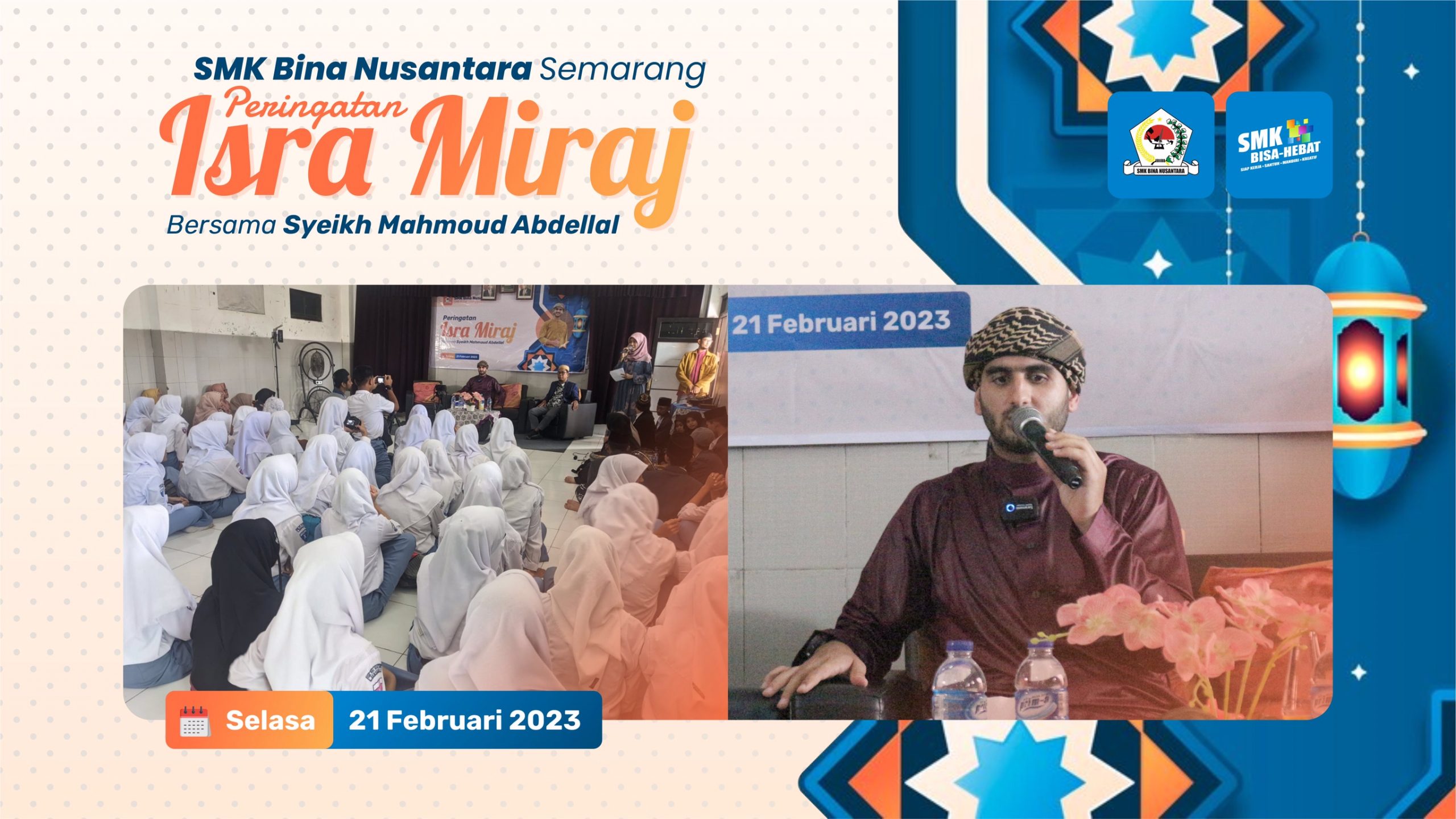 Peringatan Isro Mi’roj Nabi Muhammad SAW Tahun 1444 H di SMK Bina Nusantara Semarang Peringatan Isro Mi’roj Nabi Muhammad SAW Tahun 1444 H di SMK Bina Nusantara Semarang