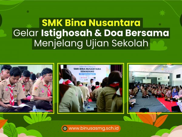 SMK Binusa Gelar Istighosah & Doa Bersama Menjelang Ujian