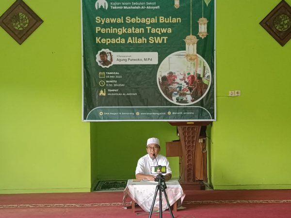 SMAN 16 Semarang Menghelat “Syawal” sebagai Bulan Peningkatan Taqwa kepada Allah SWT SMAN 16 Semarang Menghelat “Syawal” sebagai Bulan Peningkatan Taqwa kepada Allah SWT