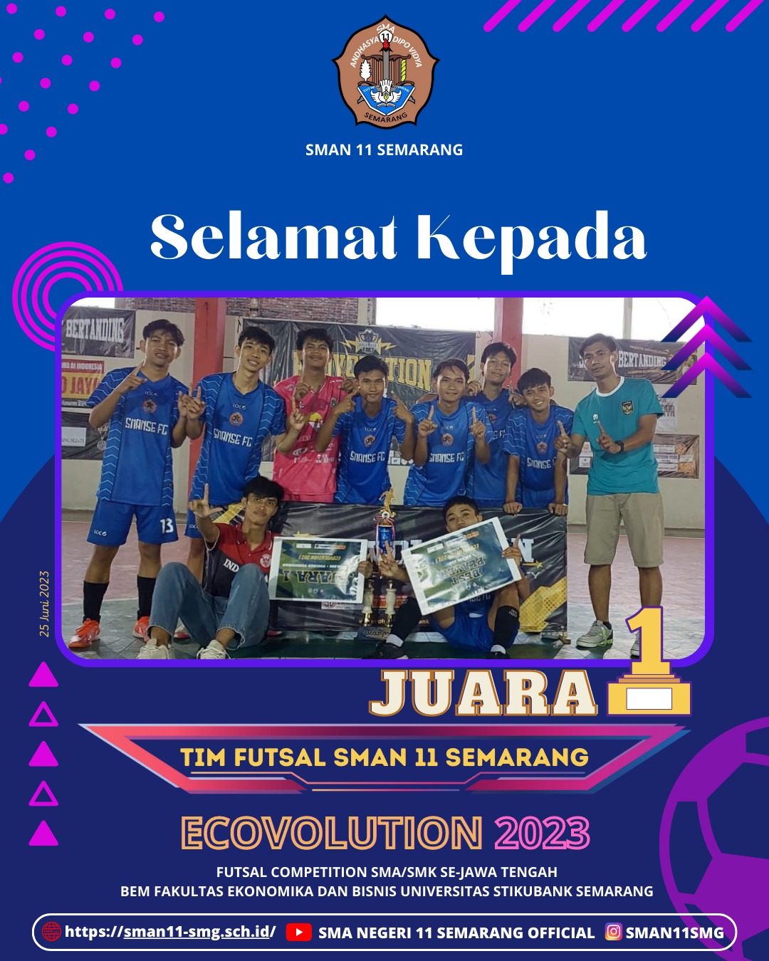 Lagi dan Lagi, Futsal SMANSE Raih Juara 1 Ecovolution 2023 Universitas Stikubank Semarang
