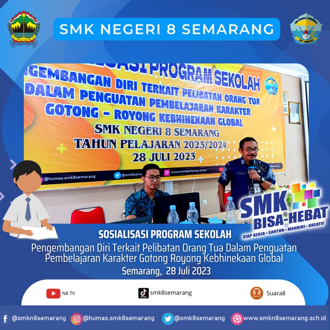 Libatkan Peran Orang Tua Dalam Pendidikan Anak, SMK N 8 Semarang Sosialisasikan Program Sekolah Libatkan Peran Orang Tua Dalam Pendidikan Anak, SMK N 8 Semarang Sosialisasikan Program Sekolah