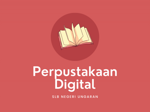 Peluncuran Fitur Perpustakaan Digital SLB Negeri Ungaran untuk Meningkatkan Kemampuan Literasi Siswa Peluncuran Fitur Perpustakaan Digital SLB Negeri Ungaran untuk Meningkatkan Kemampuan Literasi Siswa