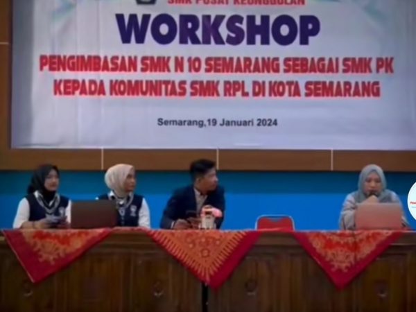 Workshop Pengimbasan SMKN 10 Semarang sebagai SMK PK untuk Komunitas SMK RPL di Kota Semarang