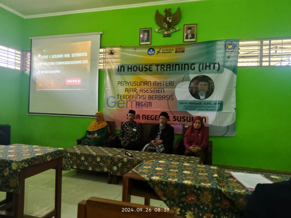 In House Training “Penyusunan Materi Ajar, Asesmen Terdefinisi Berbasis AIGEM” SMAN 1 Susukan In House Training “Penyusunan Materi Ajar, Asesmen Terdefinisi Berbasis AIGEM” SMAN 1 Susukan