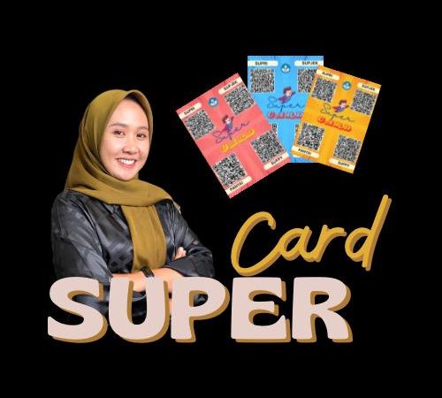 Super Card for Super Gen Z Untuk Pembelajaran Berdifferensiasi Berbasis Teknologi Super Card for Super Gen Z Untuk Pembelajaran Berdifferensiasi Berbasis Teknologi
