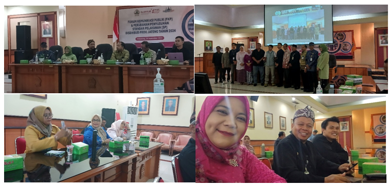 FORUM KOMUNIKASI PUBLIK (FKP) DAN PERUBAHAN PENYUSUNAN STANDAR PELAYANAN (SP) PADA DISDIKBUD PROVINSI JATENG TAHUN 2024 FORUM KOMUNIKASI PUBLIK (FKP) DAN PERUBAHAN PENYUSUNAN STANDAR PELAYANAN (SP) PADA DISDIKBUD PROVINSI JATENG TAHUN 2024