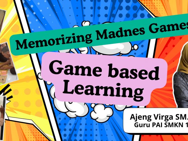 PAI Berbasis Games Based Learning: Permainan Memorizing Madnezt