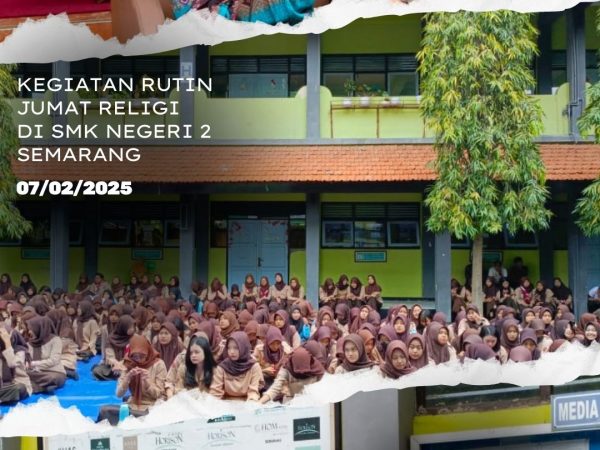 Kegiatan Rutin Jumat Religi SMKN 2 Semarang