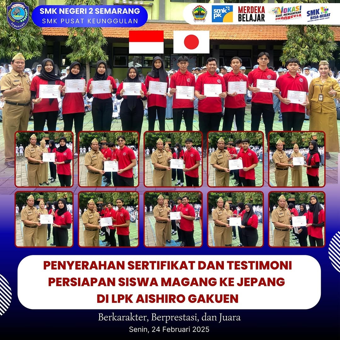 Penyerahan Sertifikat Persiapan & Testimoni Magang Jepang SMKN 2 Semarang Kerjasama Dengan LPK Aishiro Geuken Penyerahan Sertifikat Persiapan & Testimoni Magang Jepang SMKN 2 Semarang Kerjasama Dengan LPK Aishiro Geuken